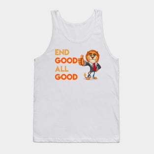 End Good All Good Lion - Denglisch Joke Tank Top